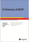 O Sistema AMDP - Manual de Documentação de Achados Diagnósticos Psiquiátricos