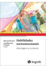 Habilidades socioemocionais - Abordagens e contextos