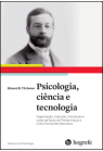 Edward B. Titchener, Psicologia, ciência e tecnologia.